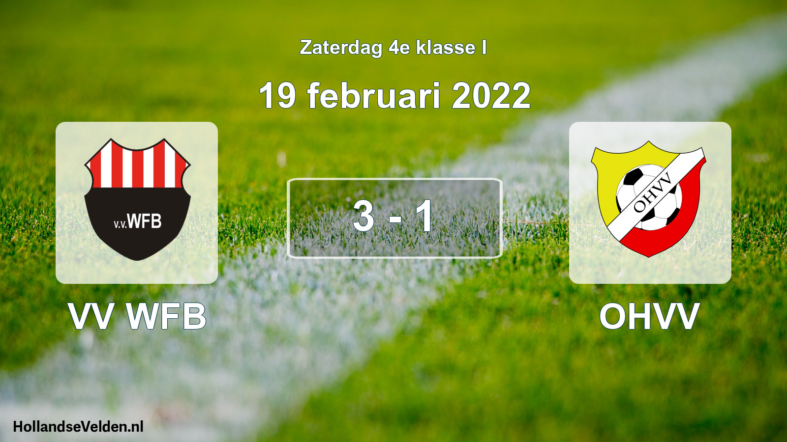 Total number of matches played: VV WFB - OHVV 3 - 1 (19 February 2022)