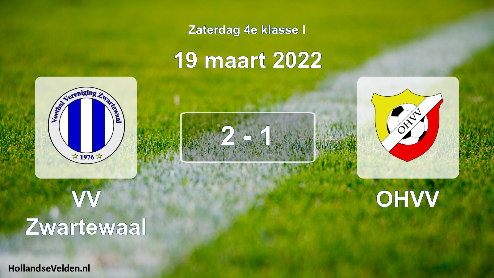 Total number of matches played: VV Zwartewaal - OHVV 2 - 1 (19 March 2022)