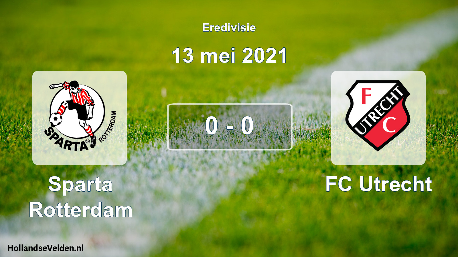 Total number of matches played: Sparta Rotterdam - FC Utrecht 0 - 0 (13 May 2021)