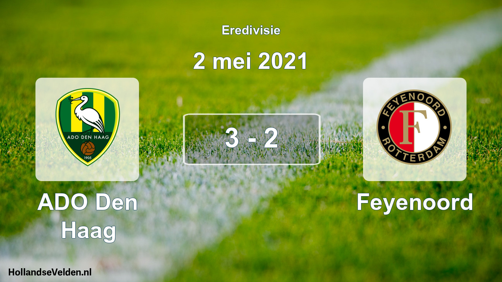 Total number of matches played: ADO Den Haag - Feyenoord 3 - 2 (2 May 2021)