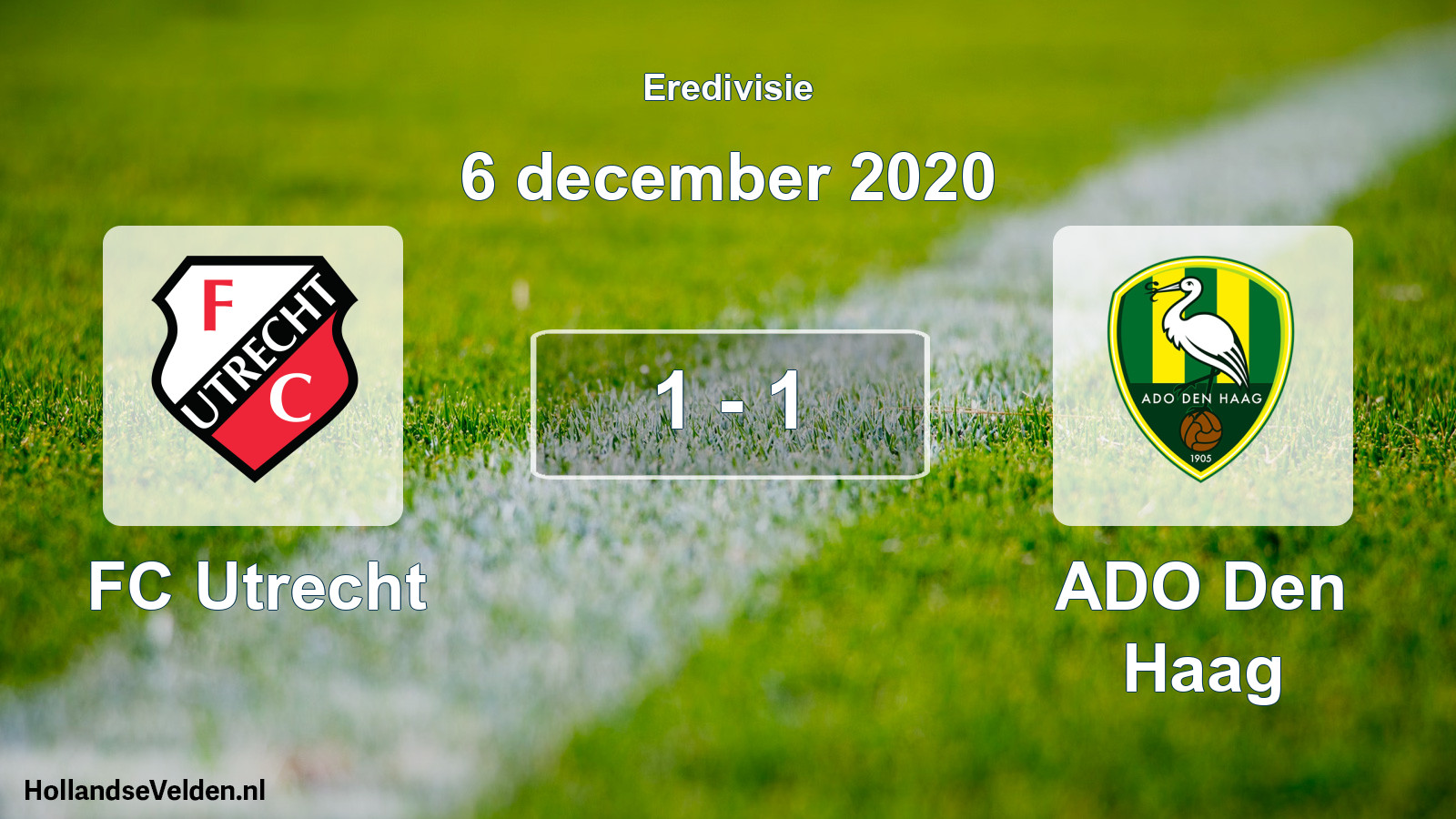 Total number of matches played: FC Utrecht - ADO Den Haag 1 - 1 (6 December 2020)