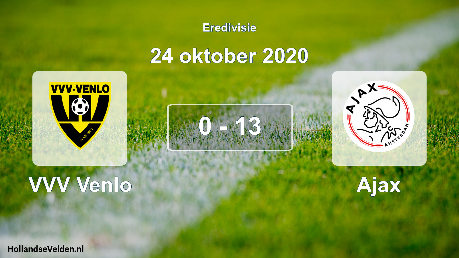 Total number of matches played: VVV Venlo - Ajax 0 - 13 (24 October 2020)