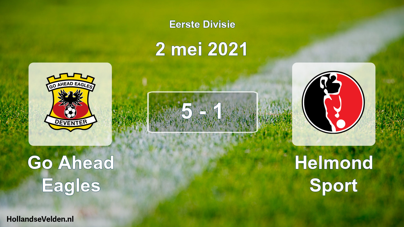 Total number of matches played: Go Ahead Eagles - Helmond Sport 5 - 1 (2 May 2021)