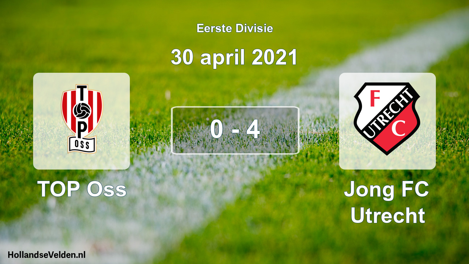 Total number of matches played: TOP Oss - Jong FC Utrecht 0 - 4 (30 April 2021)