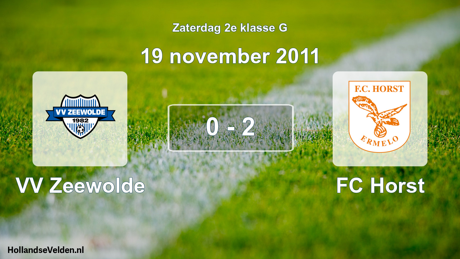 Total number of matches played: VV Zeewolde - FC Horst 0 - 2 (19 November 2011)