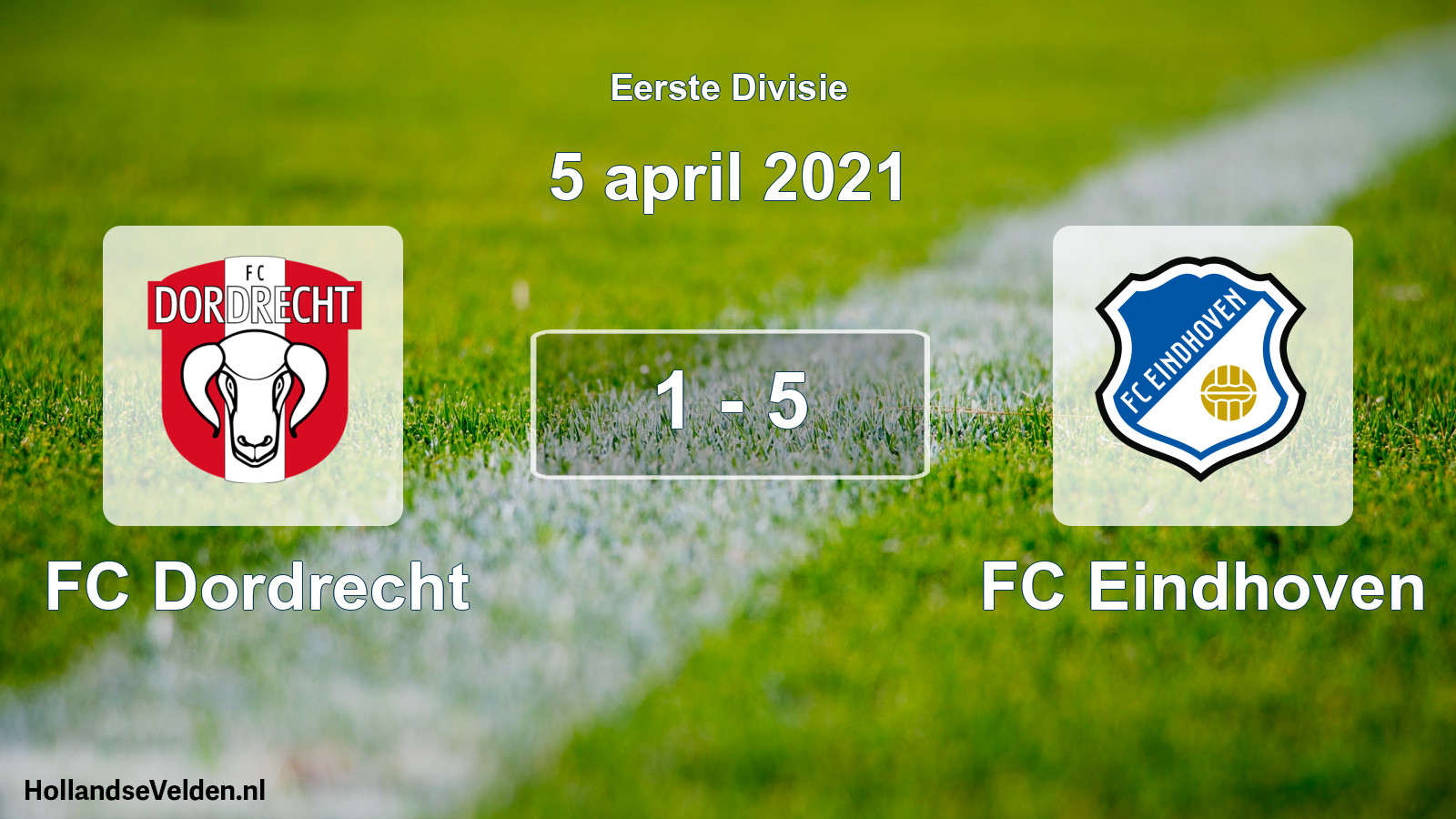 Total number of matches played: FC Dordrecht - FC Eindhoven 1 - 5 (5 April 2021)