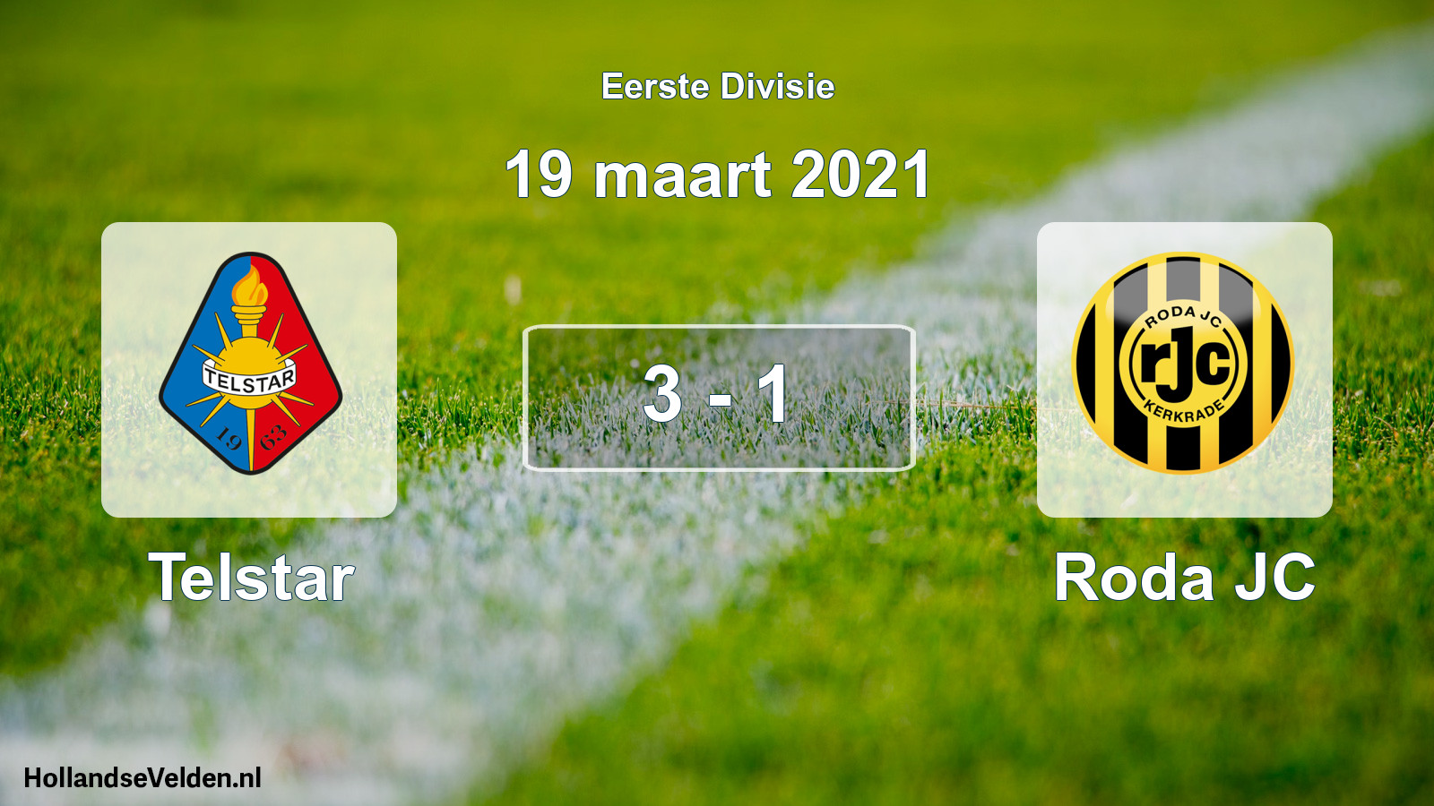 Total number of matches played: Telstar - Roda JC 3 - 1 (19 March 2021)