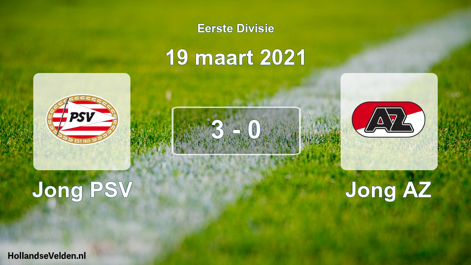 Total number of matches played: Jong PSV - Jong AZ 3 - 0 (19 March 2021)