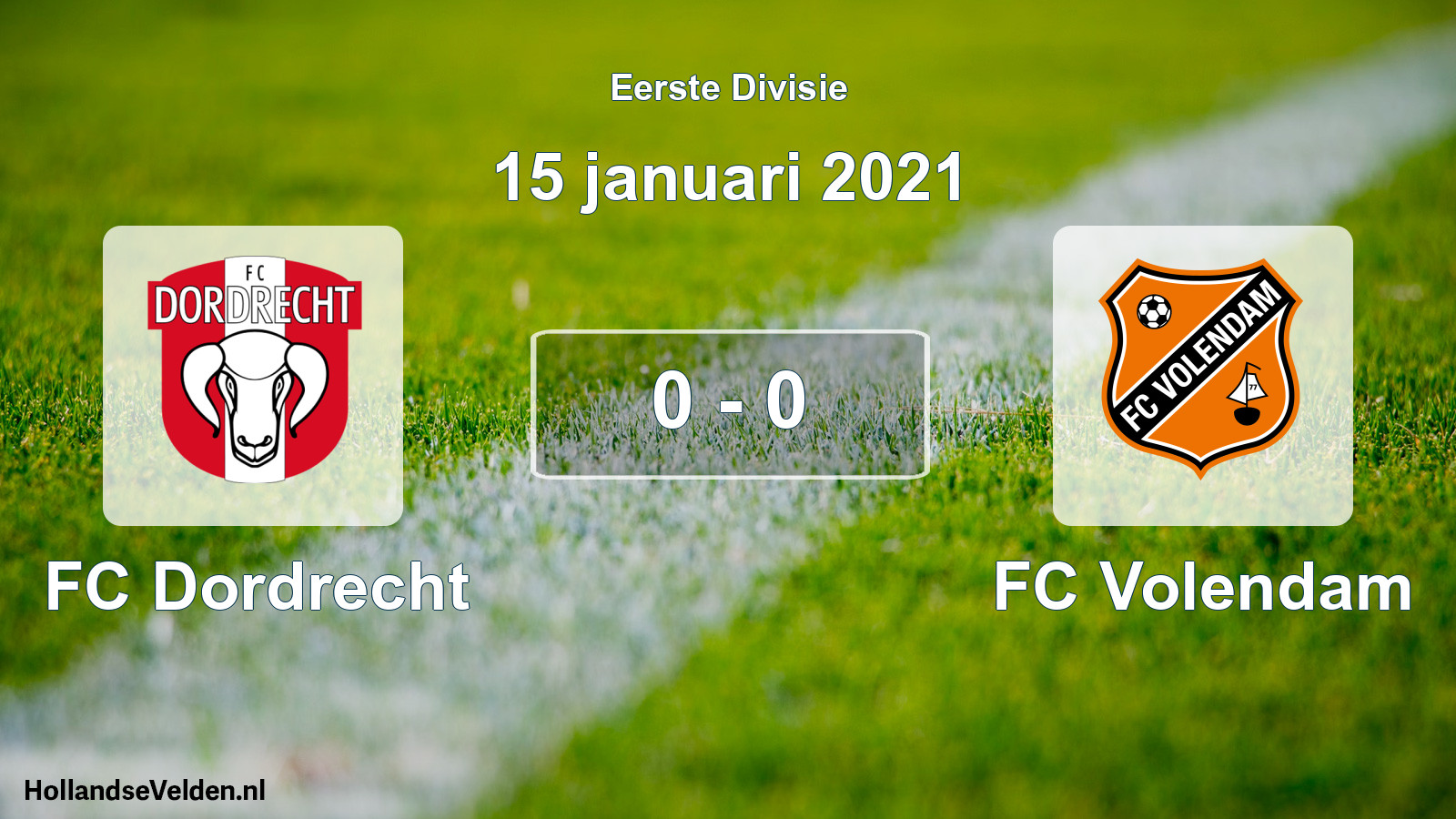 Total number of matches played: FC Dordrecht - FC Volendam 0 - 0 (15 January 2021)