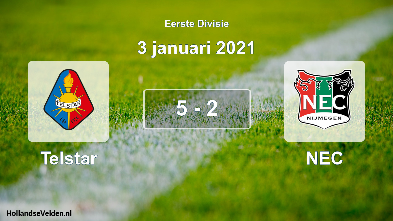 Total number of matches played: Telstar - NEC 5 - 2 (3 January 2021)