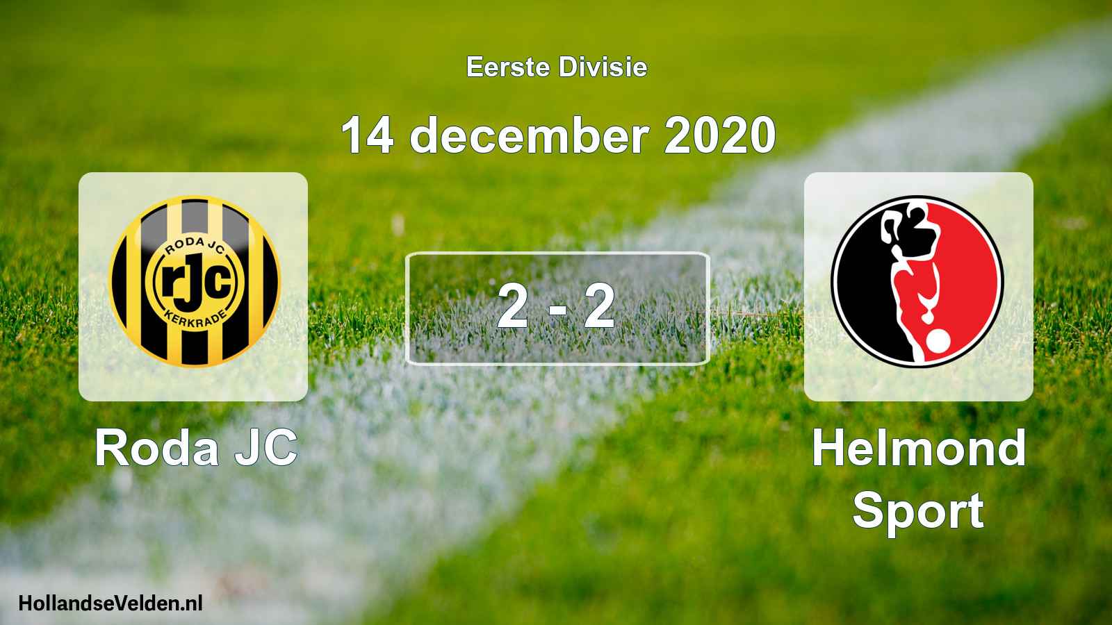 Total number of matches played: Roda JC - Helmond Sport 2 - 2 (14 December 2020)