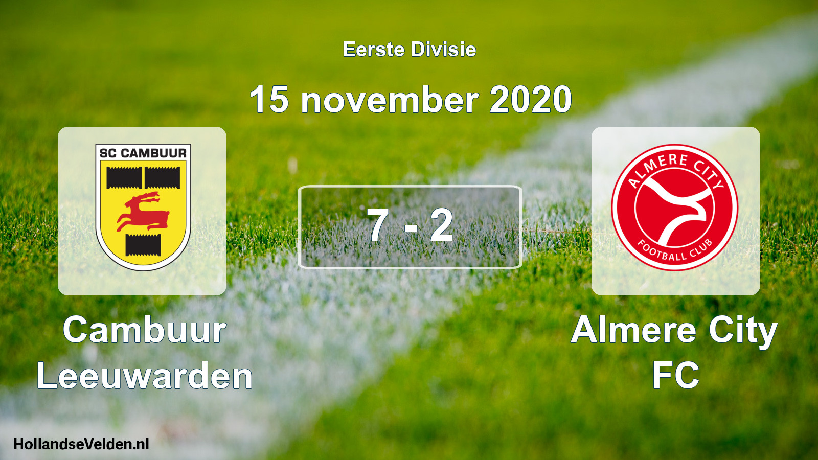 Total number of matches played: Cambuur Leeuwarden - Almere City FC 7 - 2 (15 November 2020)