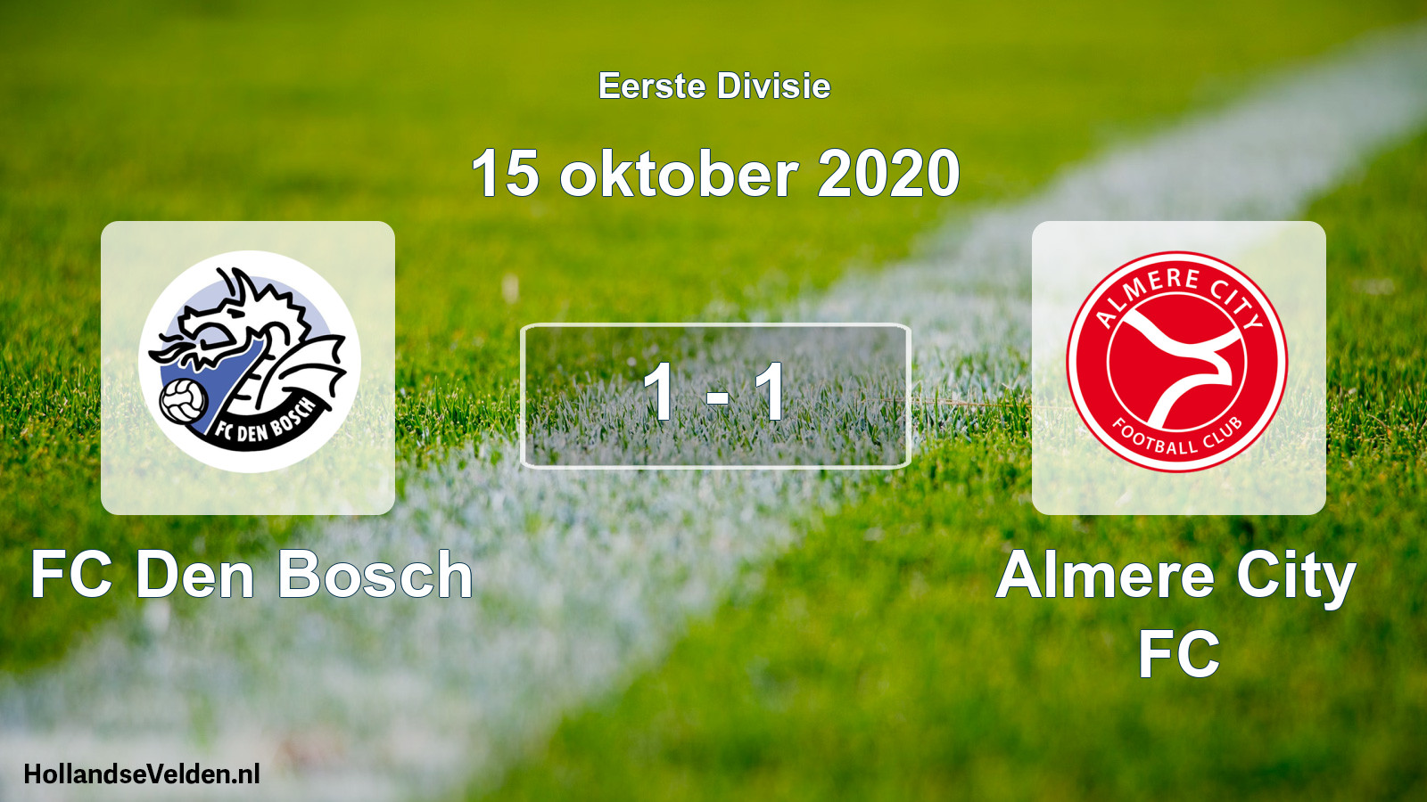 Total number of matches played: FC Den Bosch - Almere City FC 1 - 1 (15 October 2020)