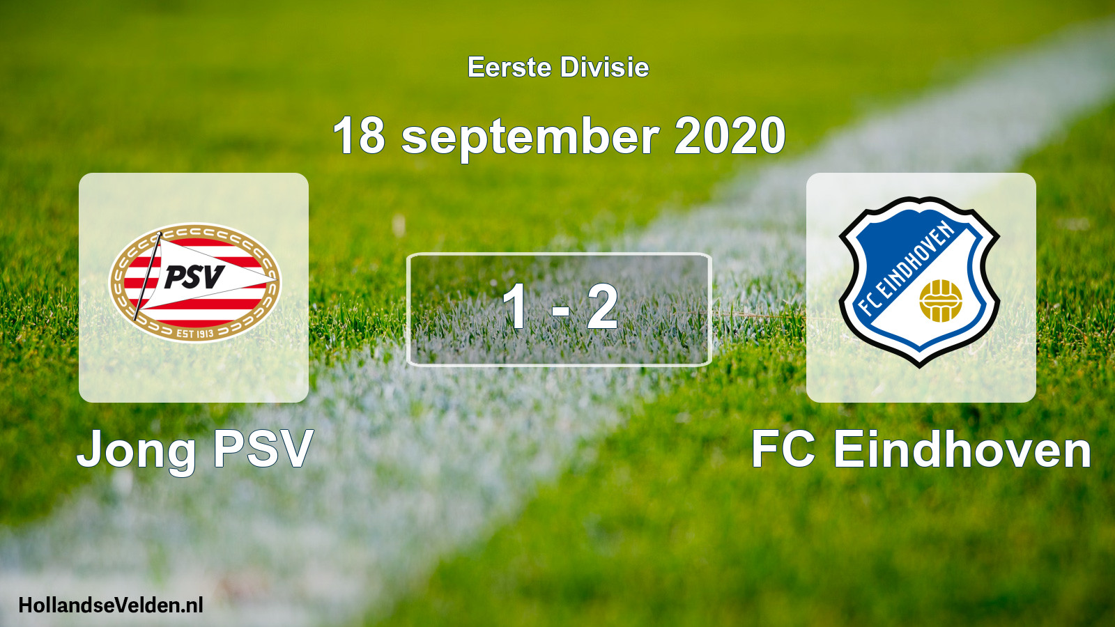 Total number of matches played: Jong PSV - FC Eindhoven 1 - 2 (18 September 2020)
