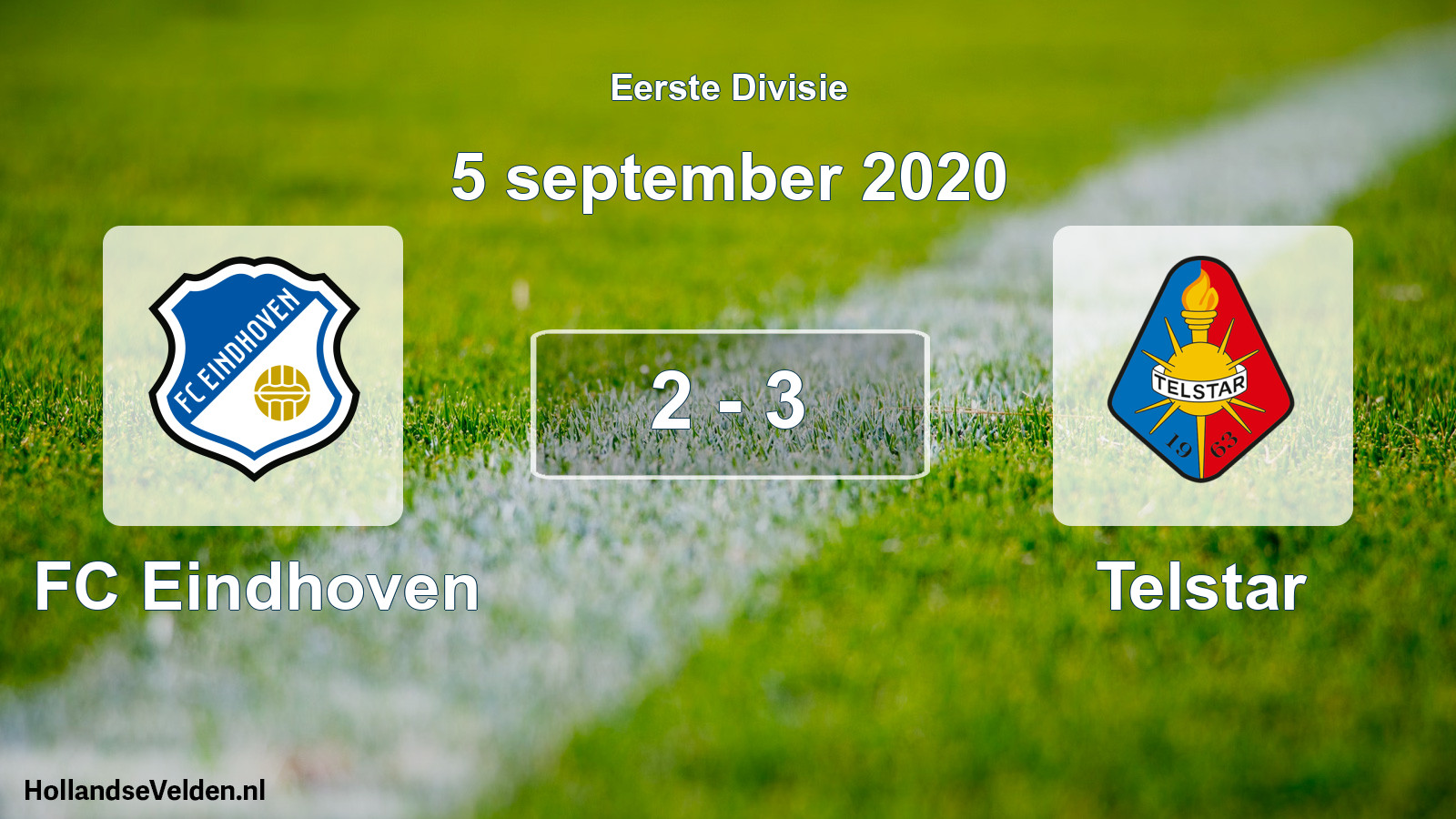 Total number of matches played: FC Eindhoven - Telstar 2 - 3 (5 September 2020)