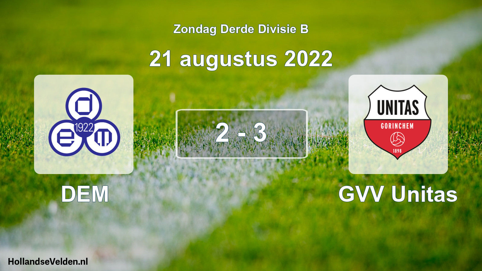 Total number of matches played: DEM - GVV Unitas 2 - 3 (21 August 2022)