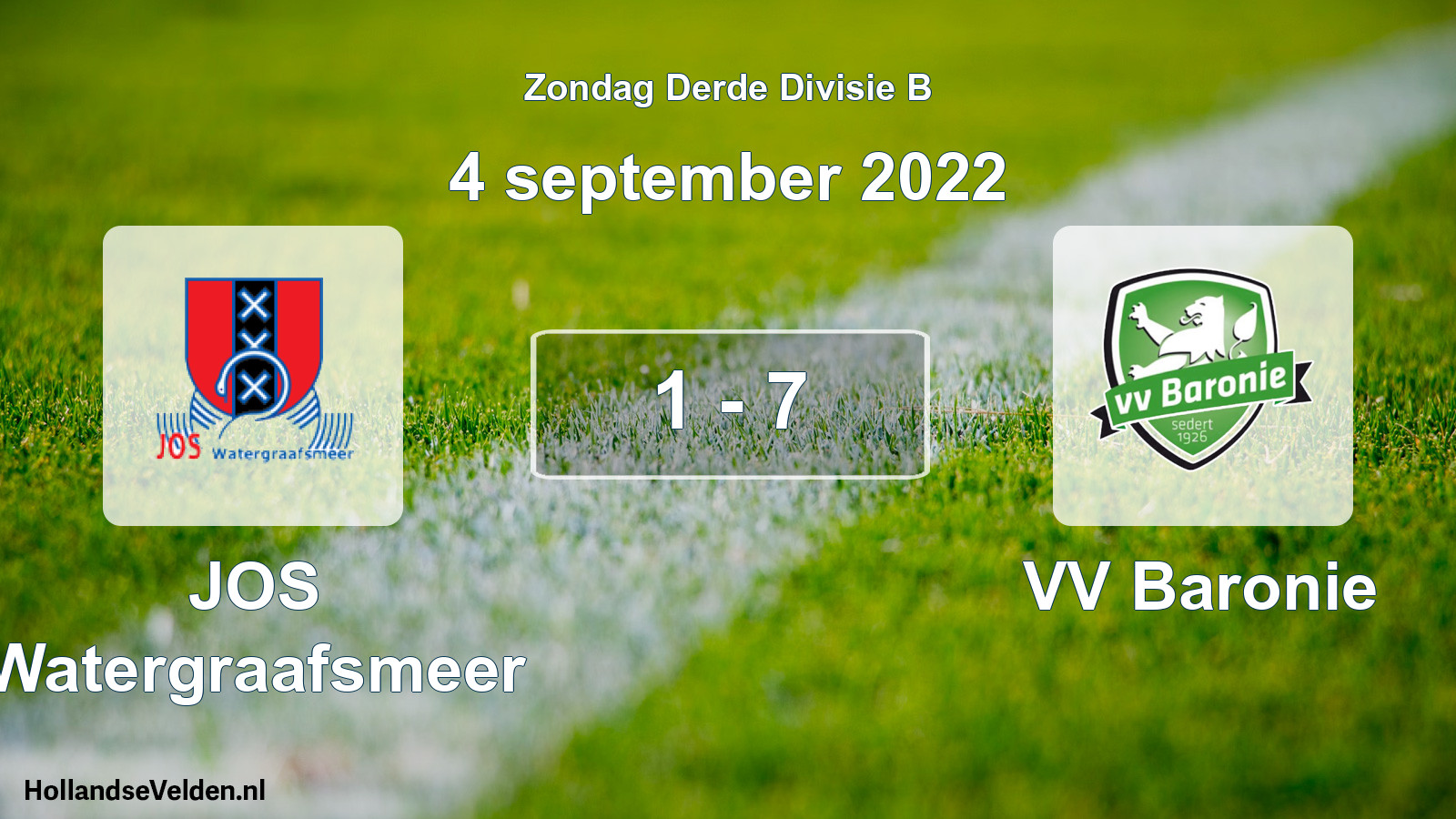 Total number of matches played: JOS Watergraafsmeer - VV Baronie 1 - 7 (4 September 2022)