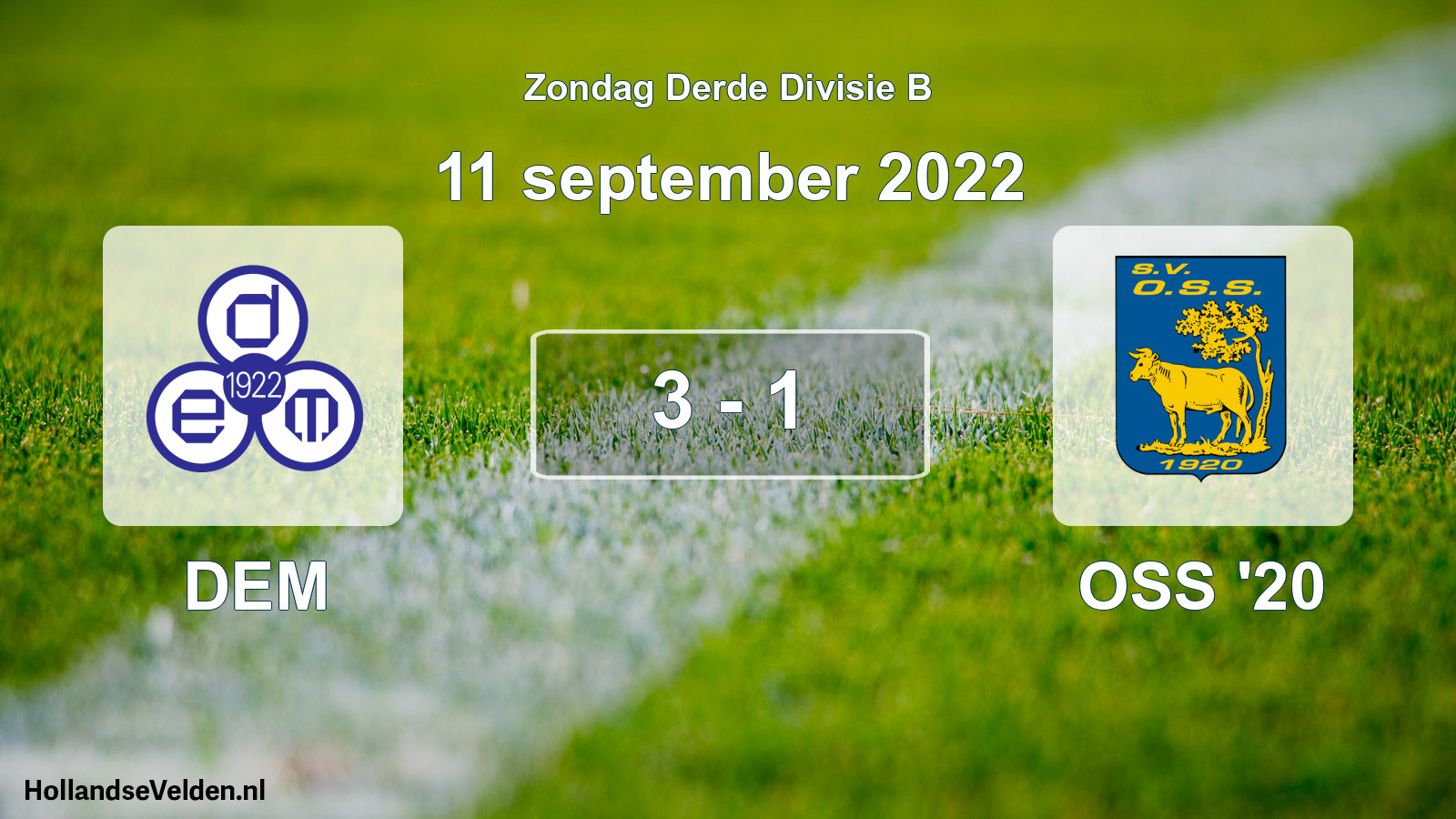 Total number of matches played: DEM - OSS '20 3 - 1 (11 September 2022)