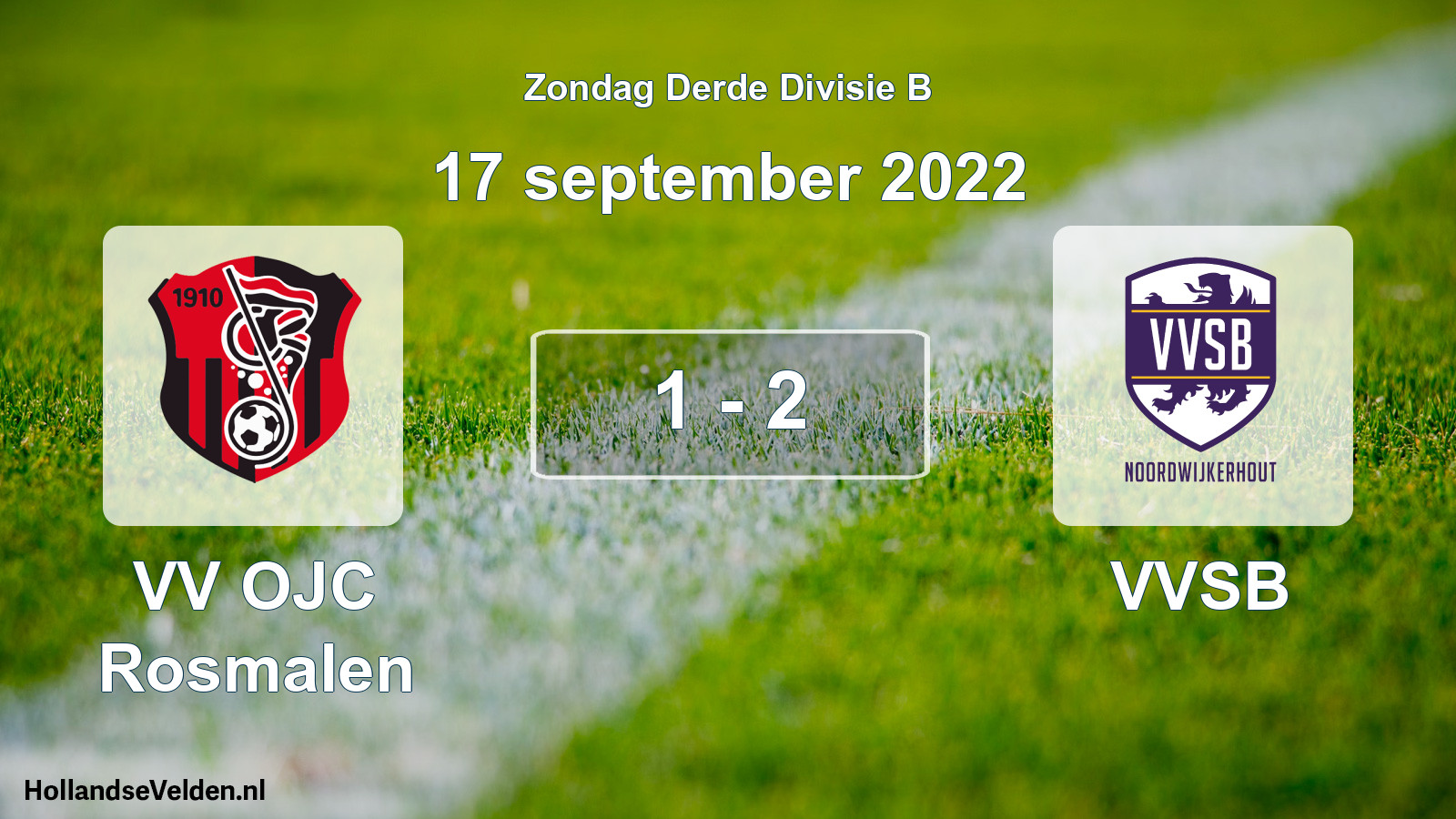 Total number of matches played: VV OJC Rosmalen - VVSB 1 - 2 (17 September 2022)