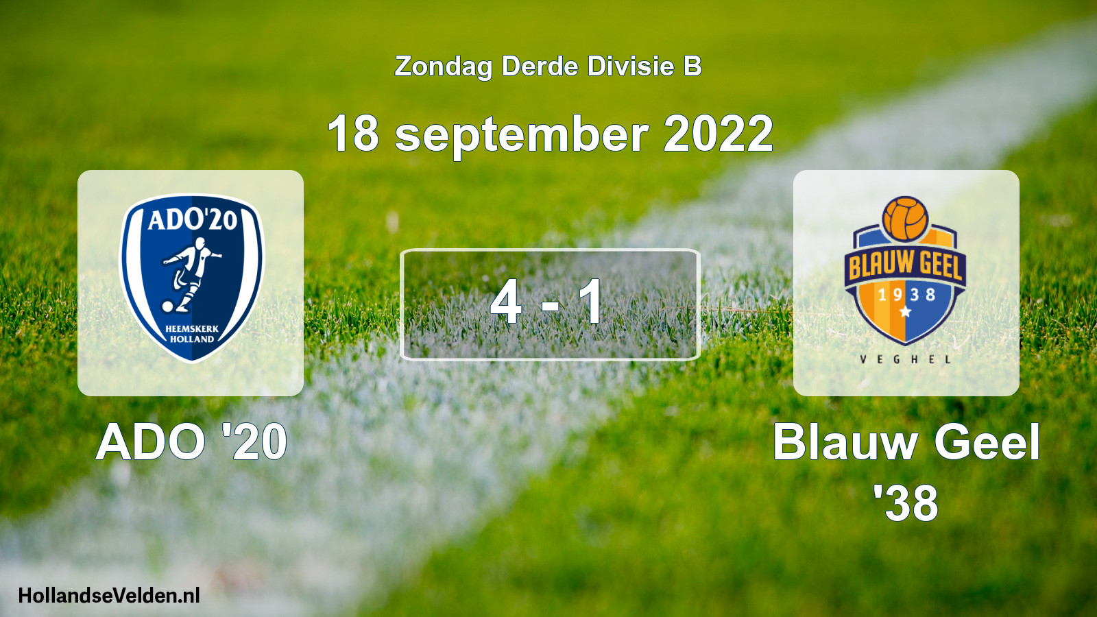 Total number of matches played: ADO '20 - Blauw Geel '38 4 - 1 (18 September 2022)