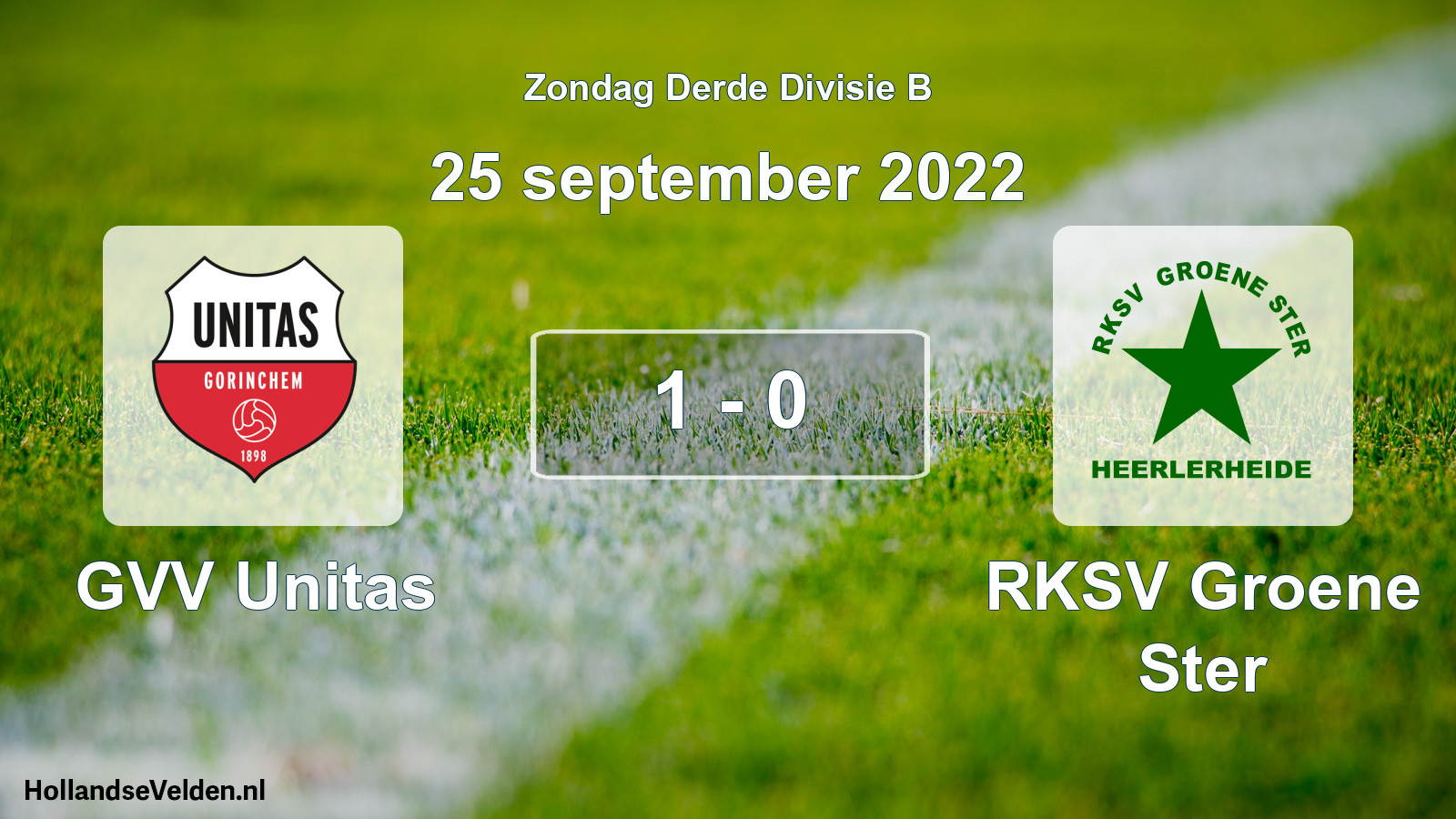 Total number of matches played: GVV Unitas - RKSV Groene Ster 1 - 0 (25 September 2022)