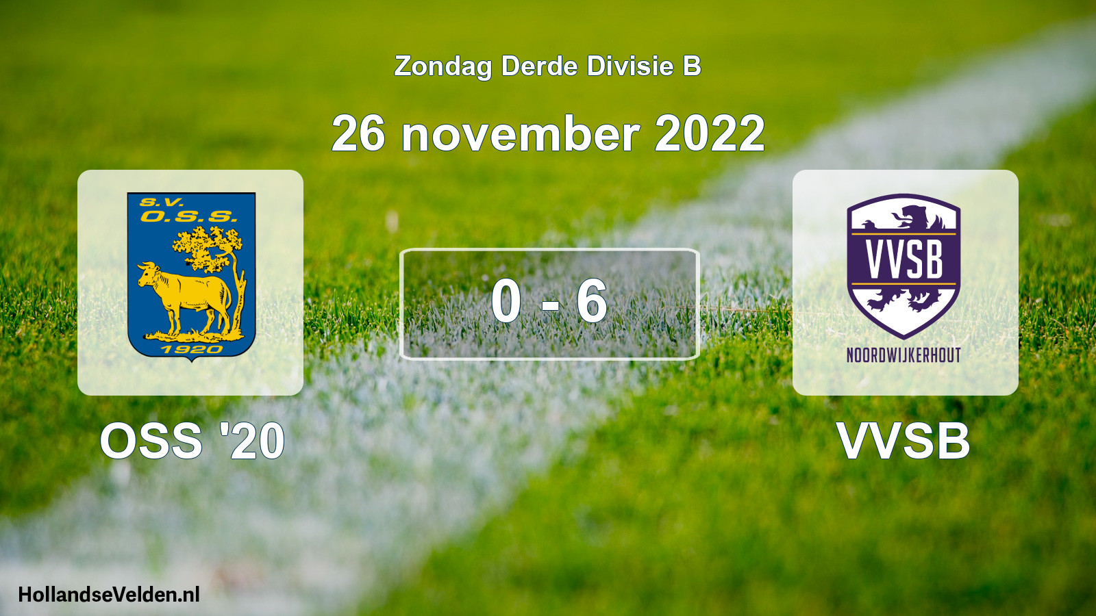 Total number of matches played: OSS '20 - VVSB 0 - 6 (26 November 2022)