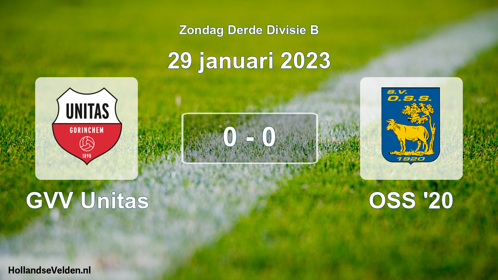 Total number of matches played: GVV Unitas - OSS '20 0 - 0 (29 January 2023)