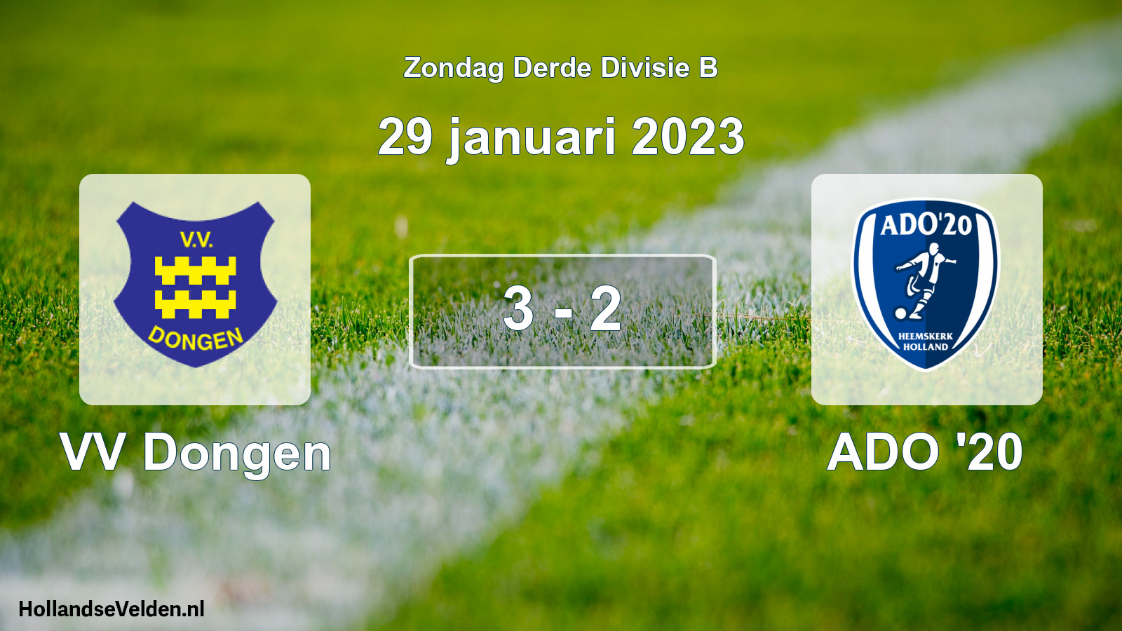 Total number of matches played: VV Dongen - ADO '20 3 - 2 (29 January 2023)