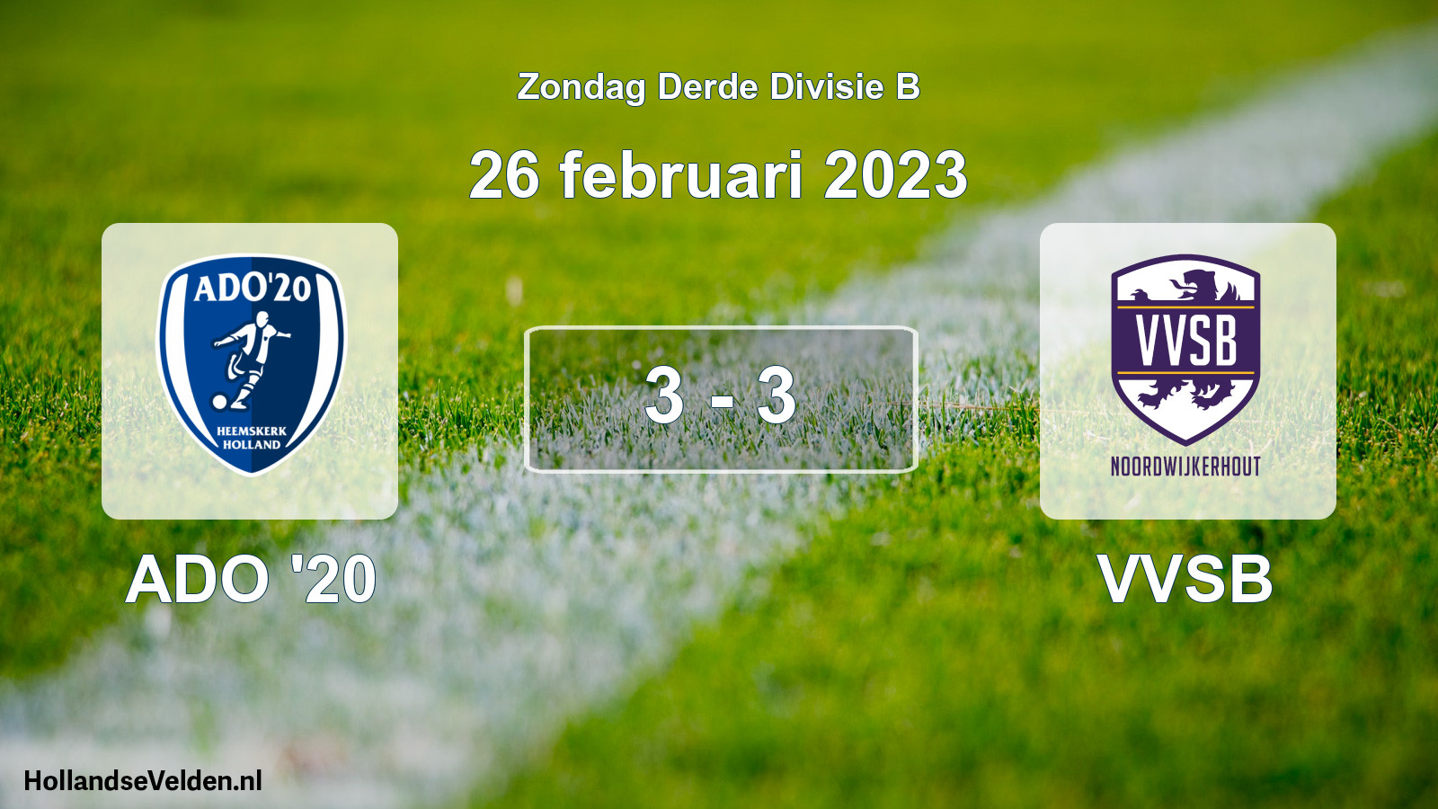 Total number of matches played: ADO '20 - VVSB 3 - 3 (26 February 2023)