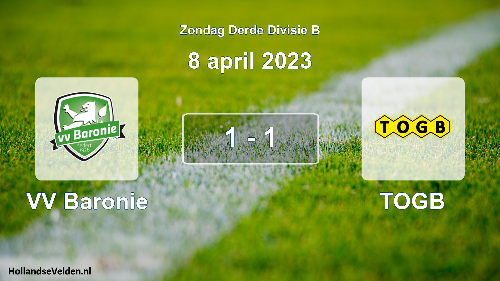 Total number of matches played: VV Baronie - TOGB 1 - 1 (8 April 2023)
