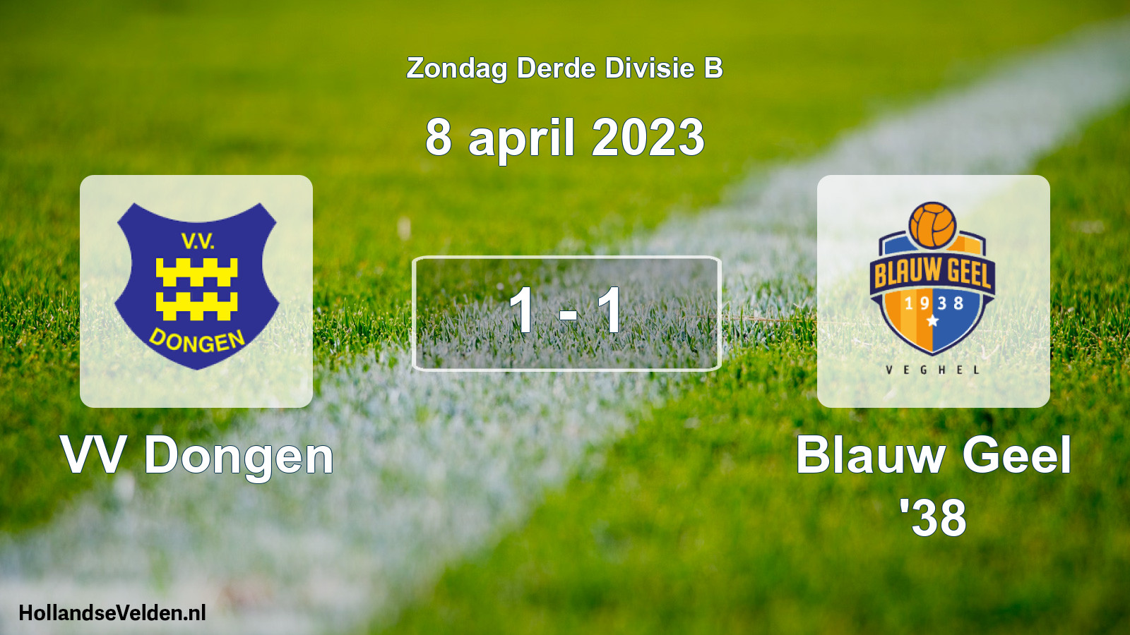 Total number of matches played: VV Dongen - Blauw Geel '38 1 - 1 (8 April 2023)