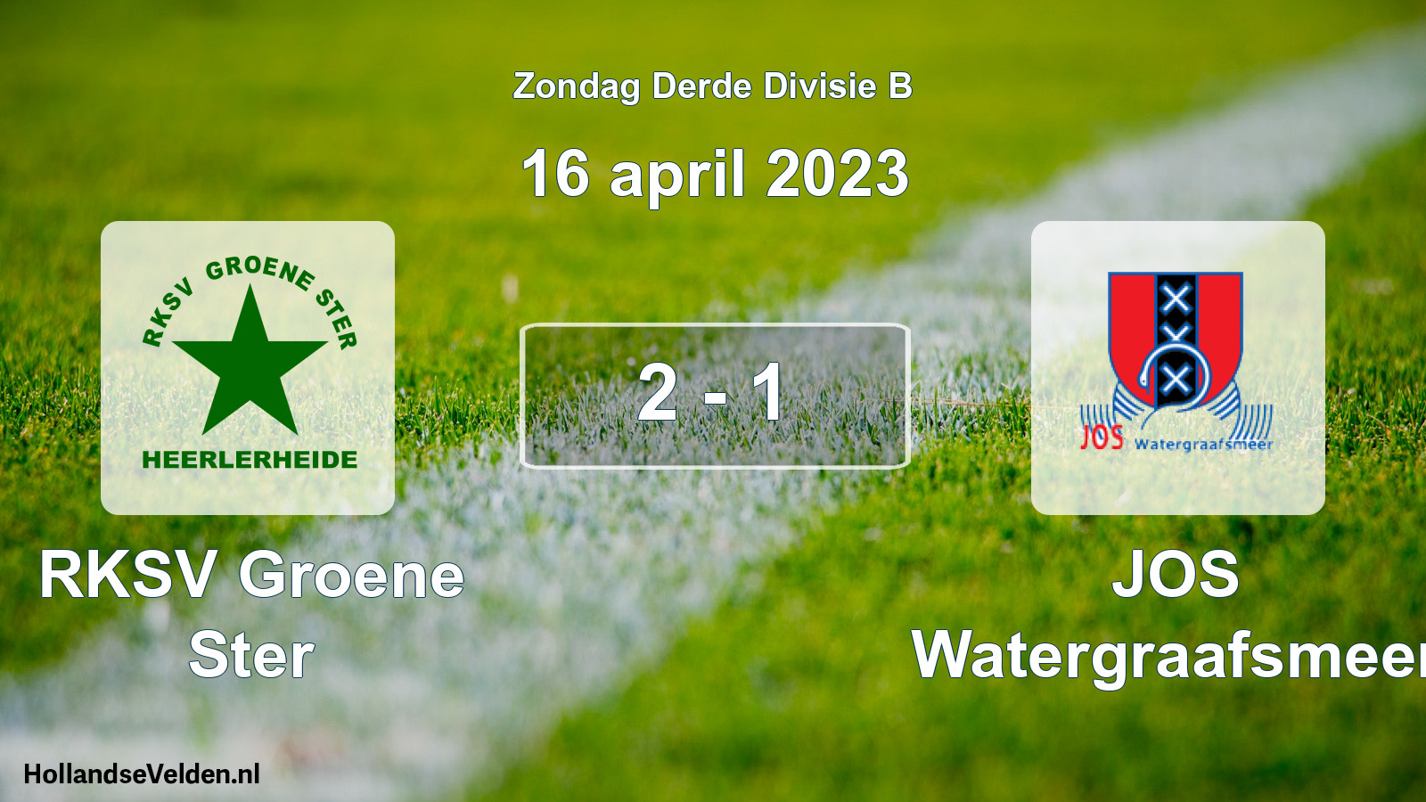 Total number of matches played: RKSV Groene Ster - JOS Watergraafsmeer 2 - 1 (16 April 2023)