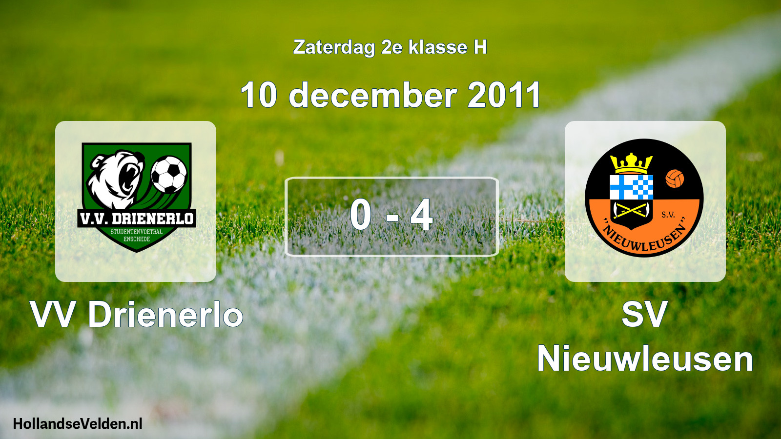 Total number of matches played: VV Drienerlo - SV Nieuwleusen 0 - 4 (10 December 2011)