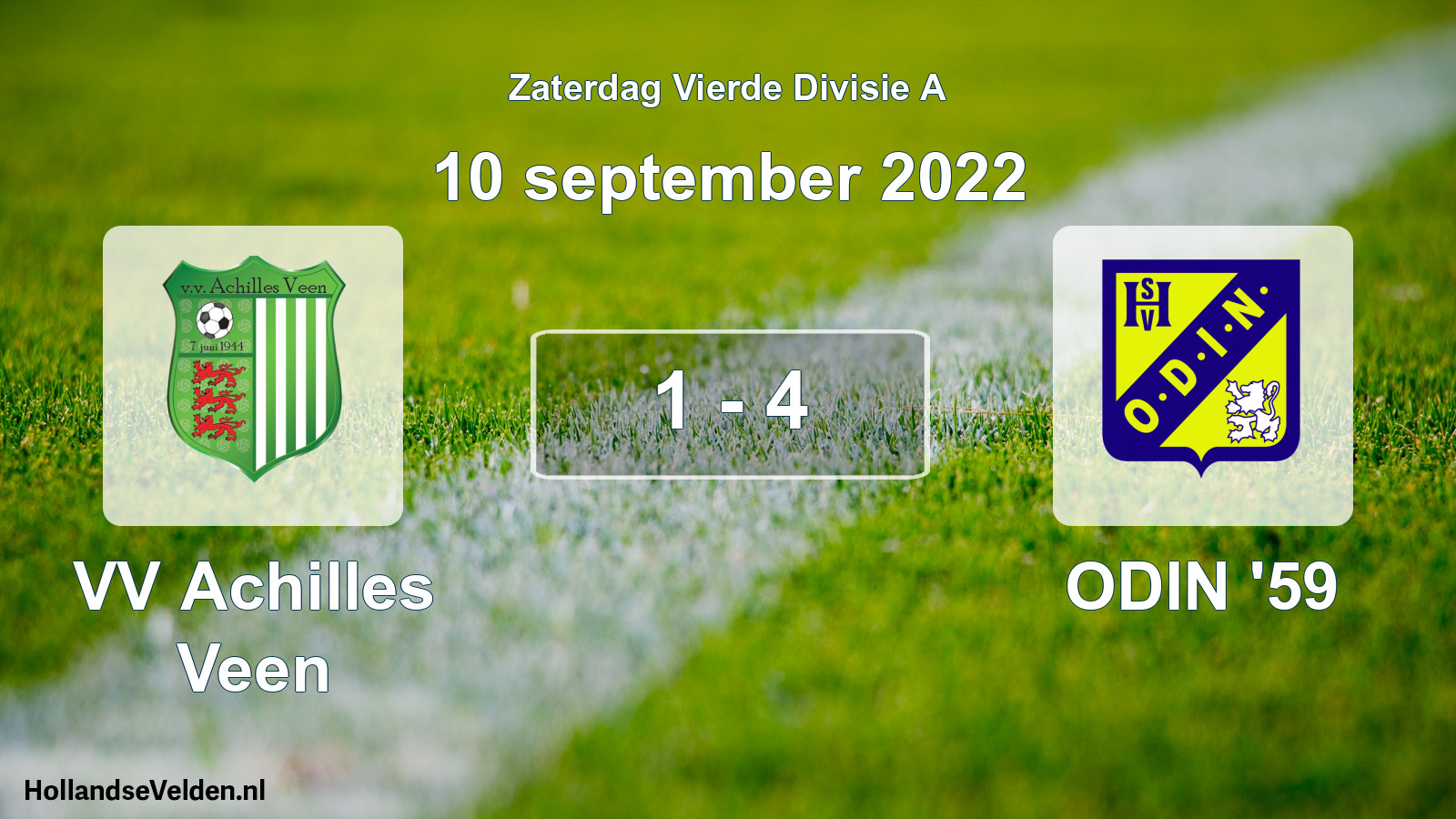 Total number of matches played: VV Achilles Veen - ODIN '59 1 - 4 (10 September 2022)