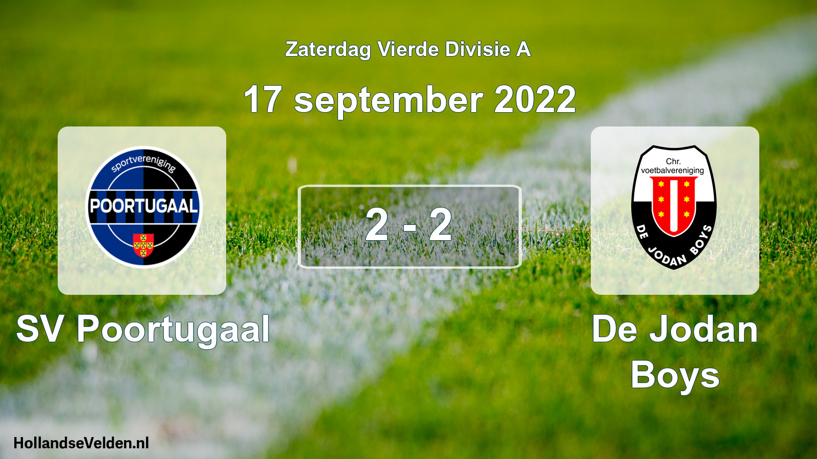Total number of matches played: SV Poortugaal - De Jodan Boys 2 - 2 (17 September 2022)