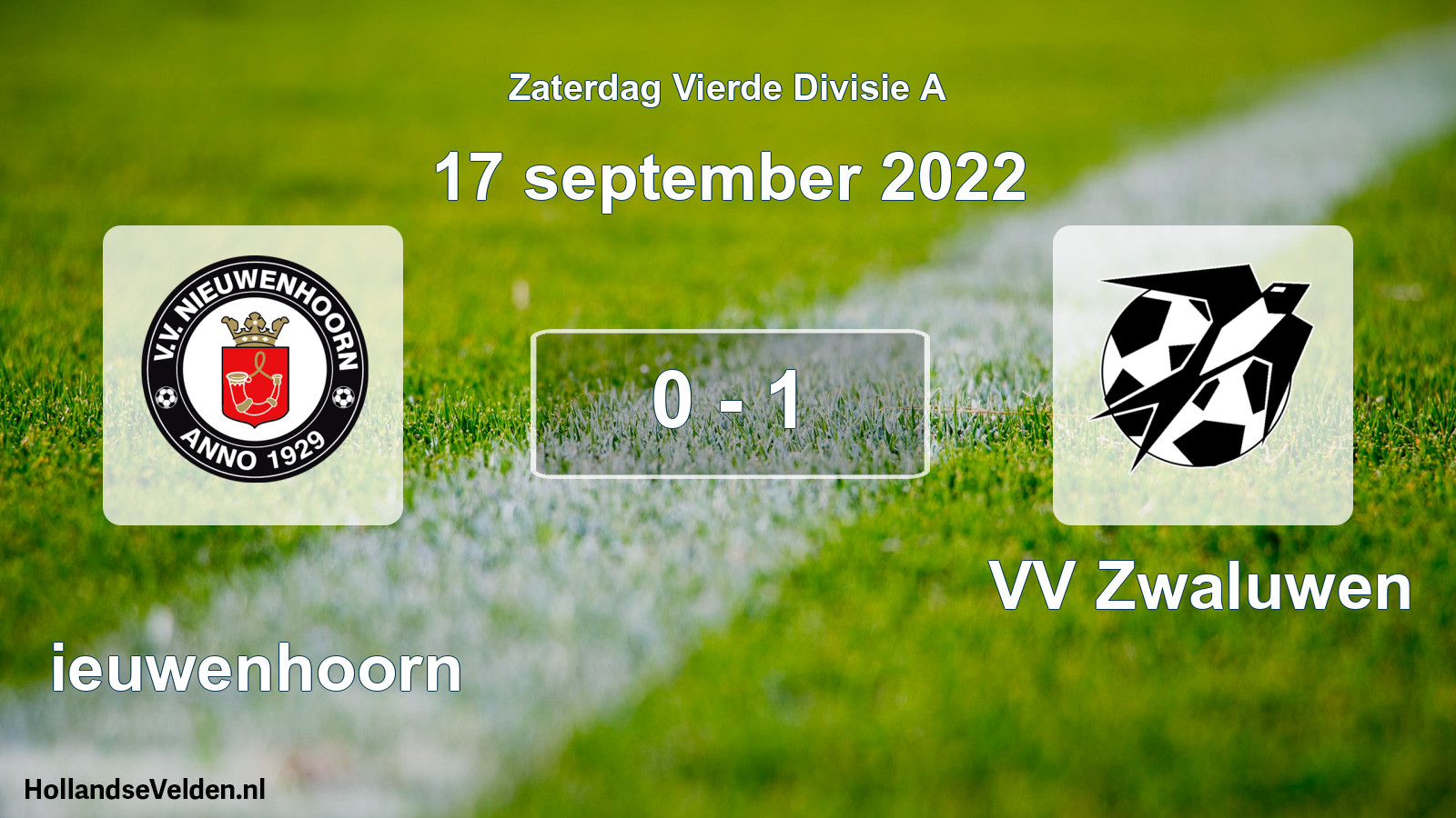 Total number of matches played: Nieuwenhoorn - VV Zwaluwen 0 - 1 (17 September 2022)