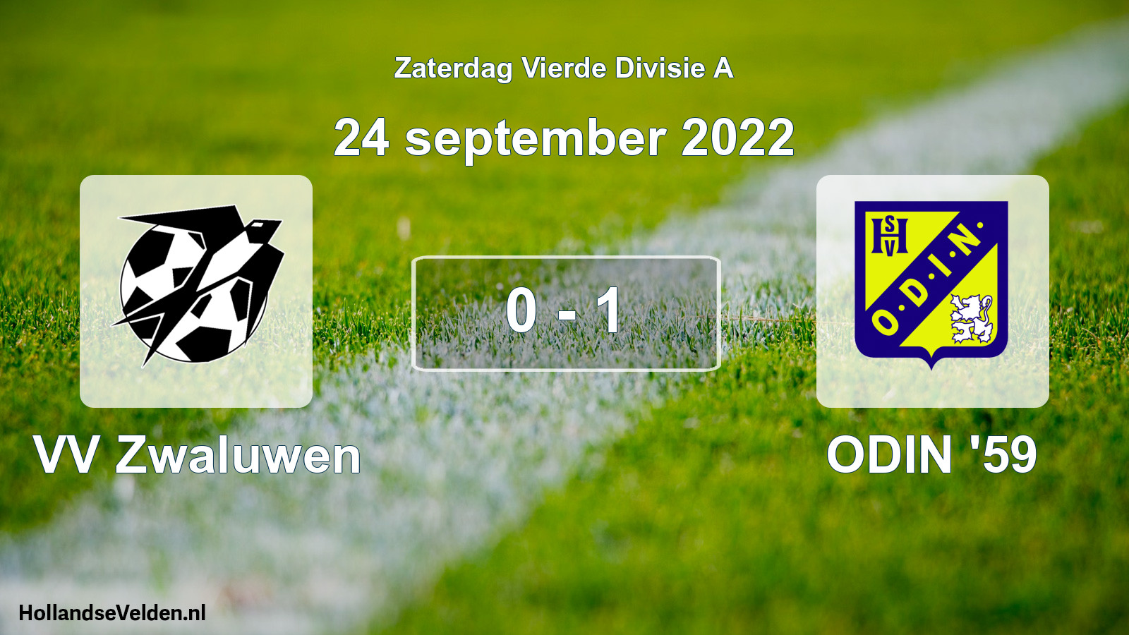 Total number of matches played: VV Zwaluwen - ODIN '59 0 - 1 (24 September 2022)
