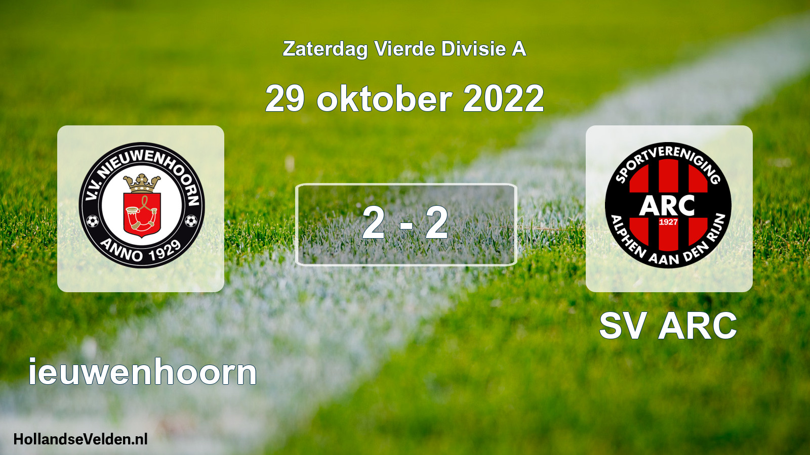 Total number of matches played: Nieuwenhoorn - SV ARC 2 - 2 (29 October 2022)