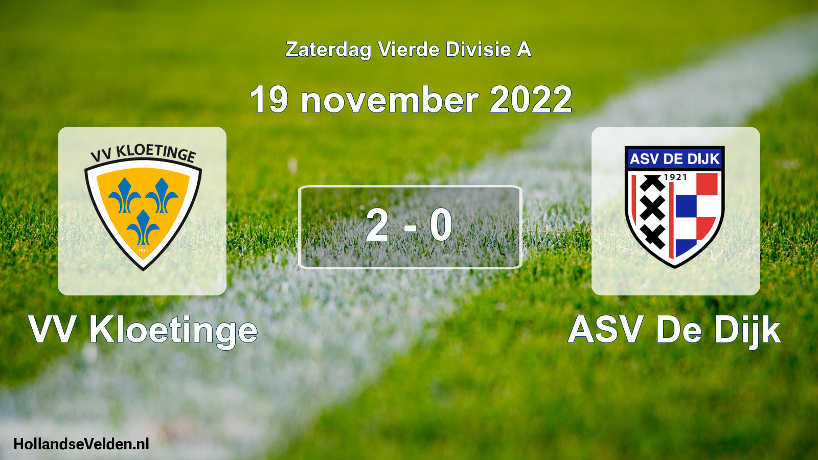 Total number of matches played: VV Kloetinge - ASV De Dijk 2 - 0 (19 November 2022)