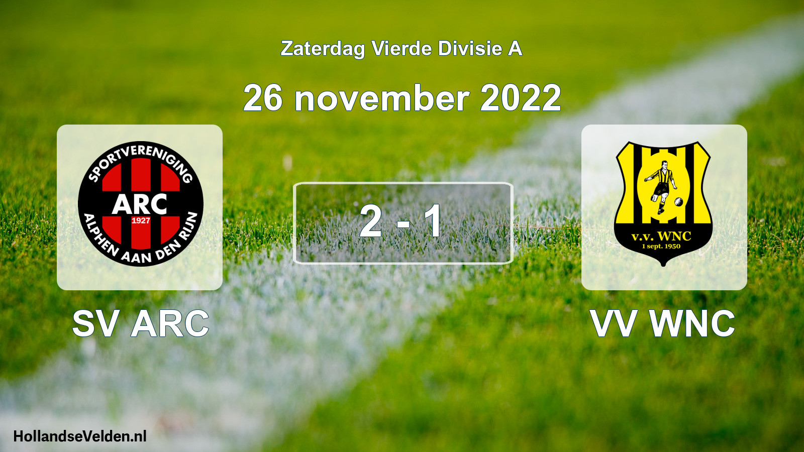 Total number of matches played: SV ARC - VV WNC 2 - 1 (26 November 2022)