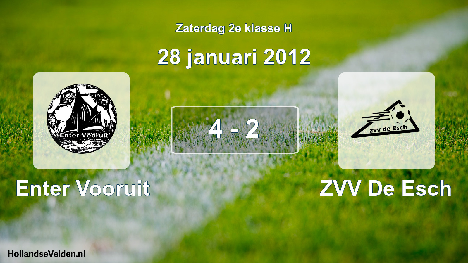 Total number of matches played: Enter Vooruit - ZVV De Esch 4 - 2 (28 January 2012)