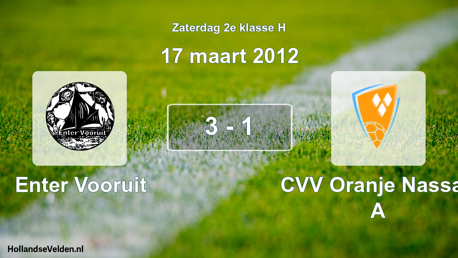 Total number of matches played: Enter Vooruit - CVV Oranje Nassau A 3 - 1 (17 March 2012)