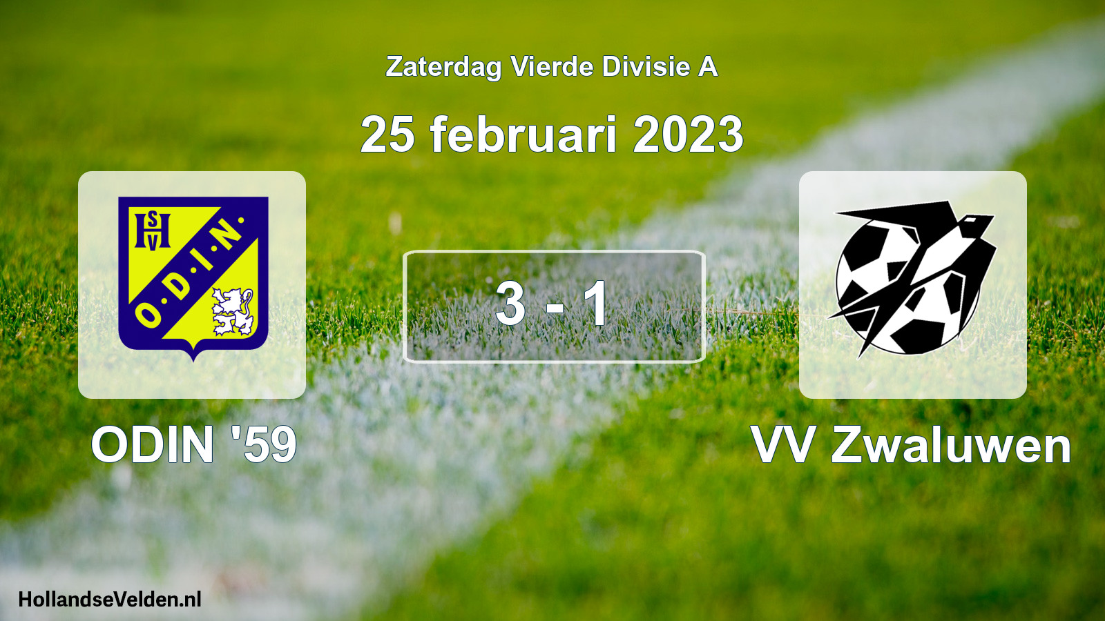 Total number of matches played: ODIN '59 - VV Zwaluwen 3 - 1 (25 February 2023)