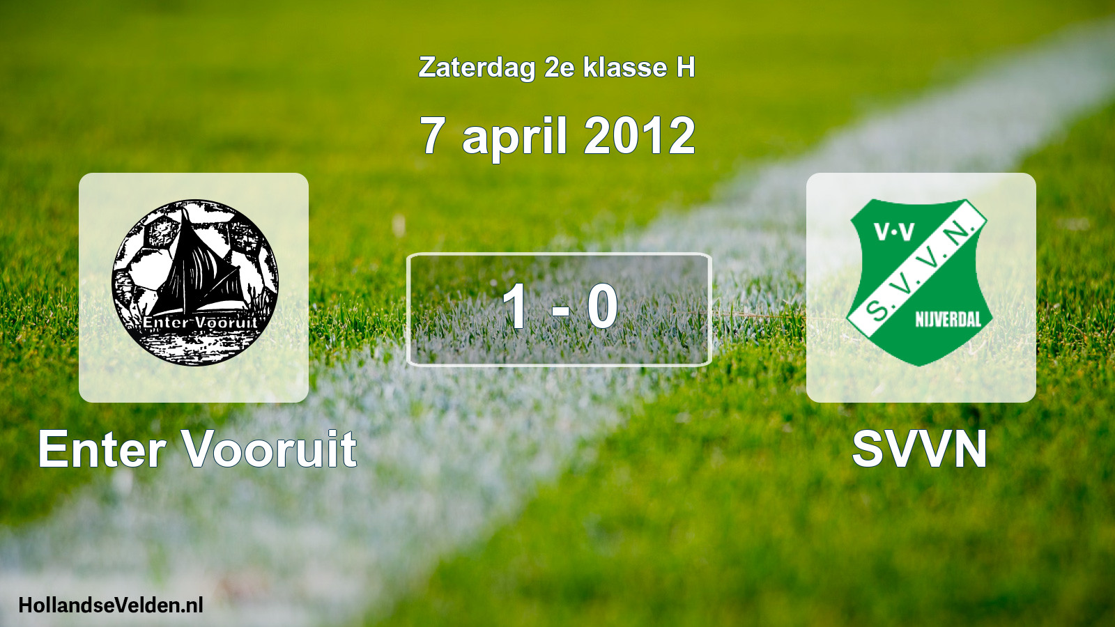 Total number of matches played: Enter Vooruit - SVVN 1 - 0 (7 April 2012)