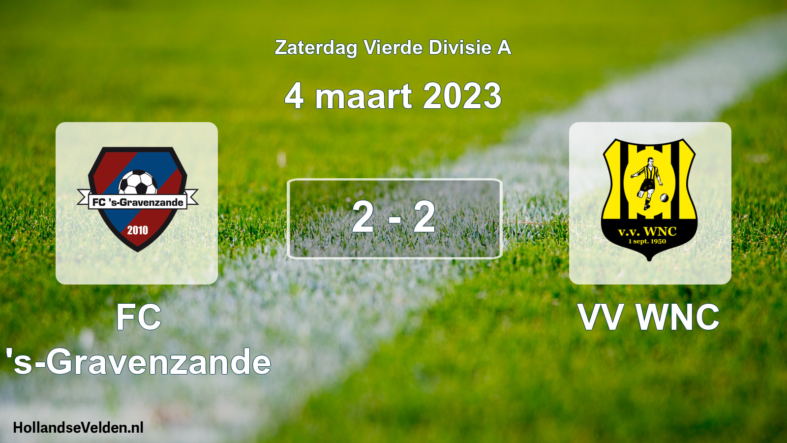 Total number of matches played: FC 's-Gravenzande - VV WNC 2 - 2 (4 March 2023)