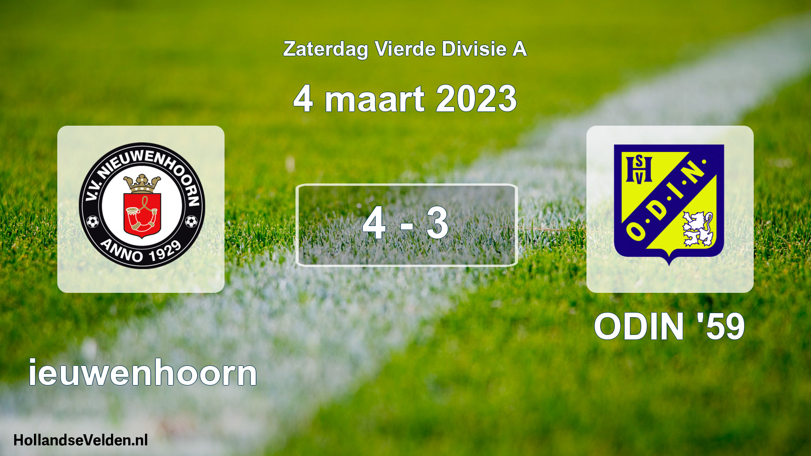 Total number of matches played: Nieuwenhoorn - ODIN '59 4 - 3 (4 March 2023)