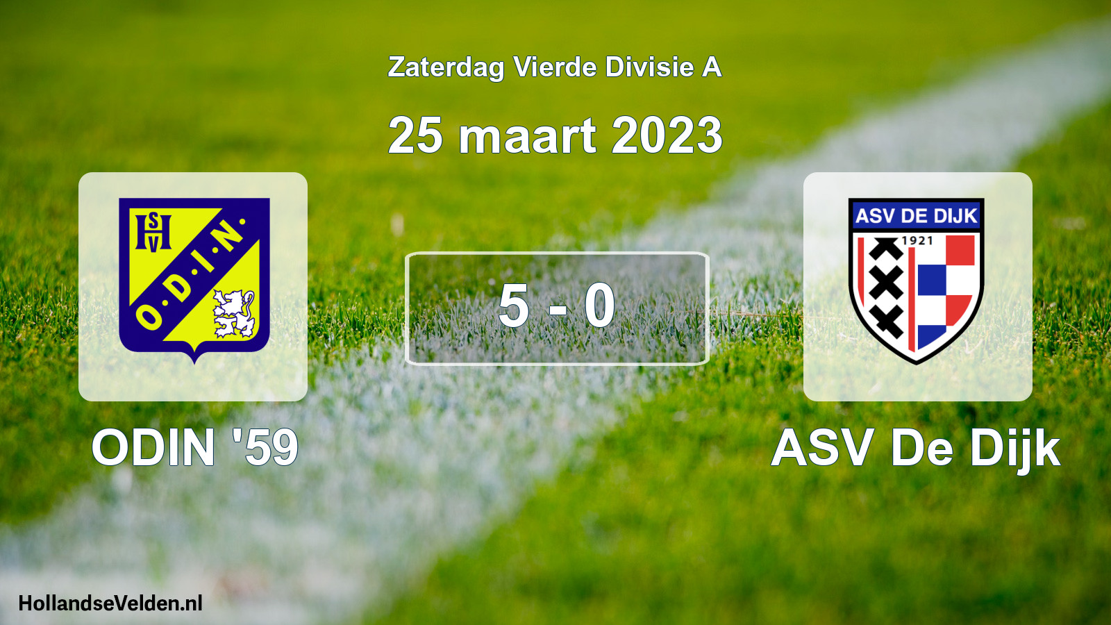 Total number of matches played: ODIN '59 - ASV De Dijk 5 - 0 (25 March 2023)
