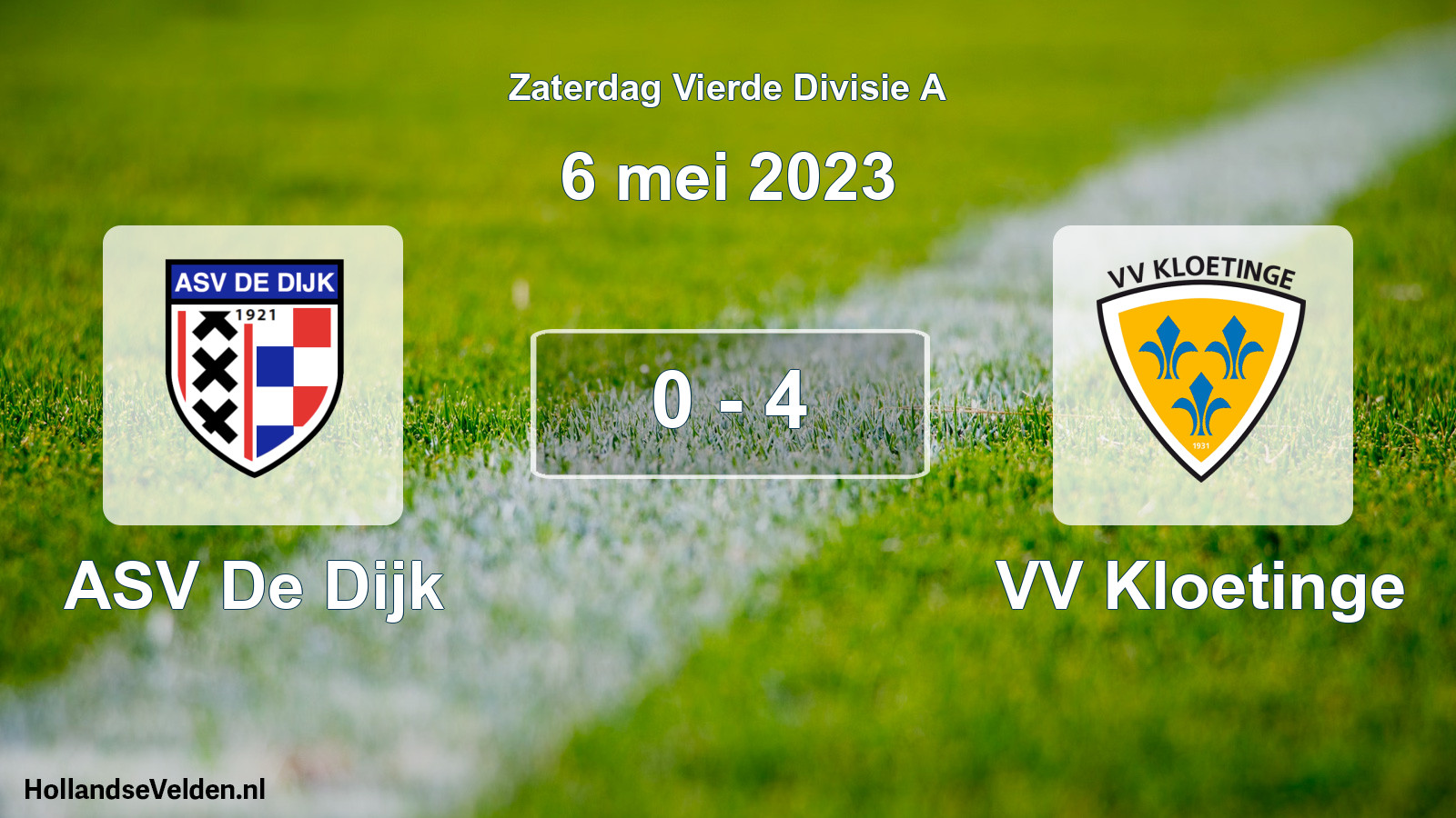 Total number of matches played: ASV De Dijk - VV Kloetinge 0 - 4 (6 May 2023)