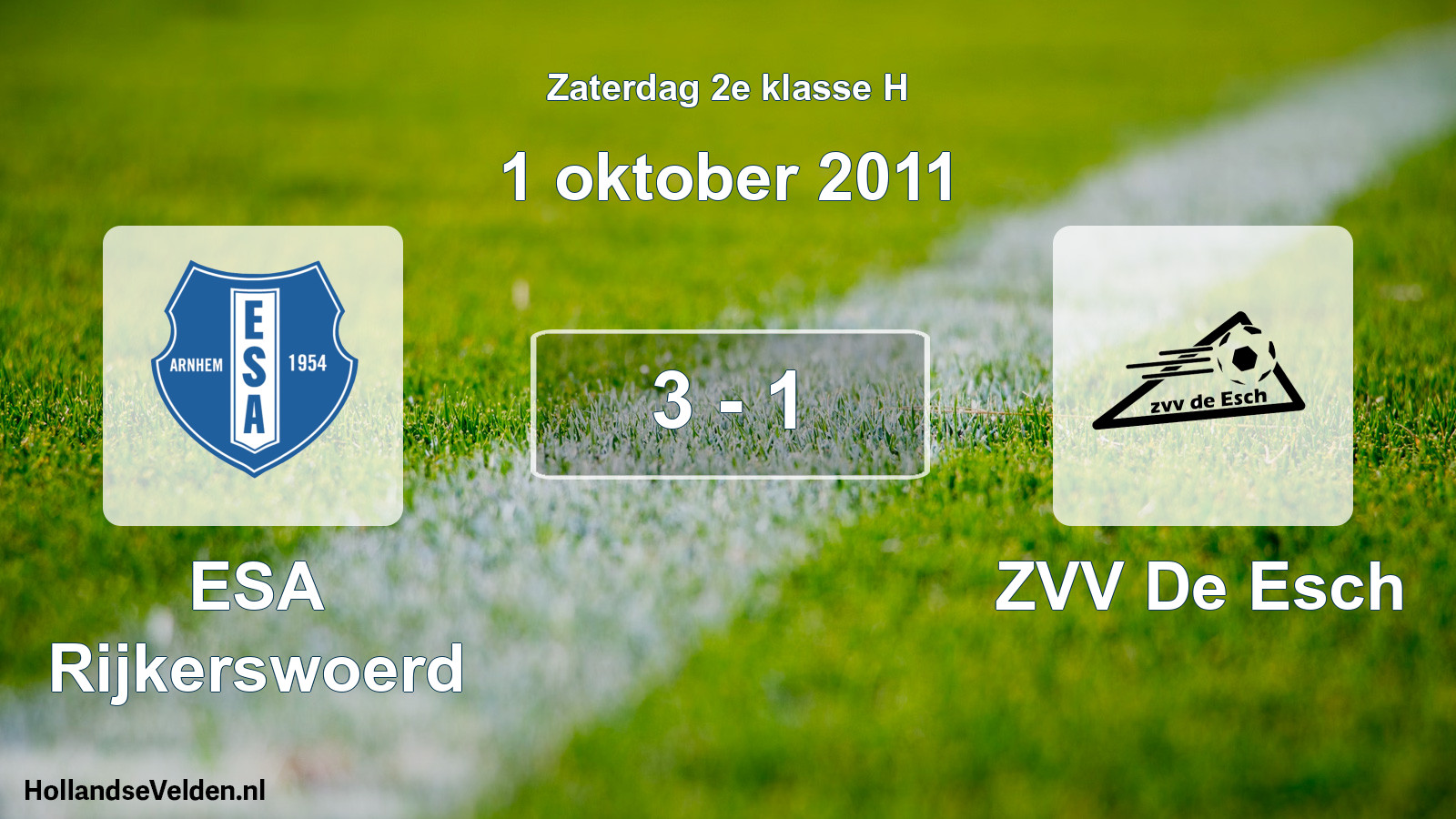Total number of matches played: ESA Rijkerswoerd - ZVV De Esch 3 - 1 (1 October 2011)