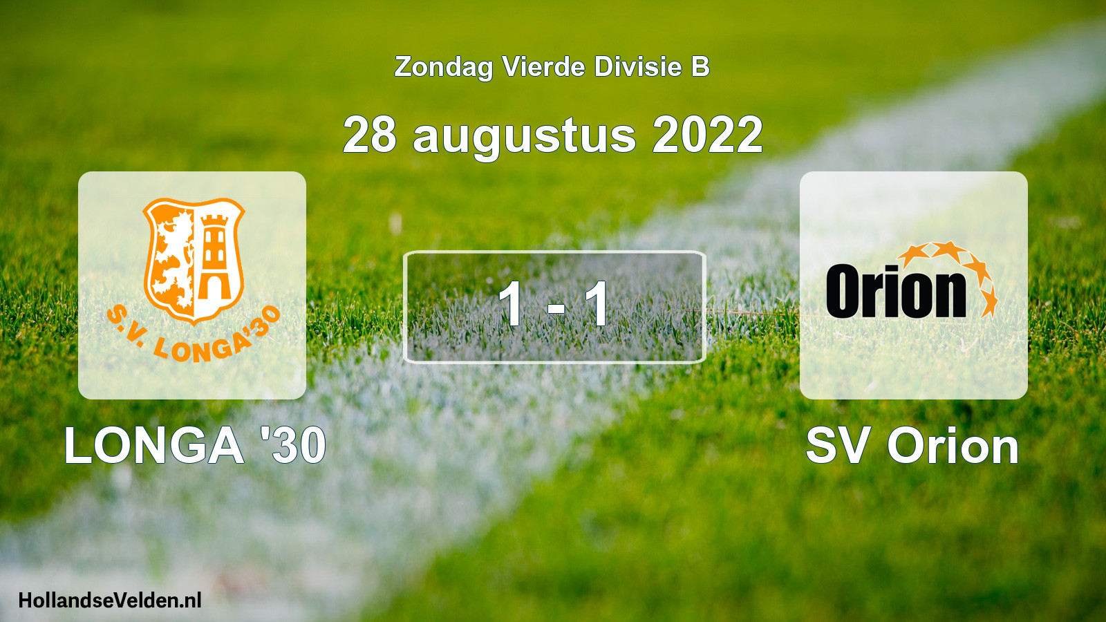 Total number of matches played: LONGA '30 - SV Orion 1 - 1 (28 August 2022)